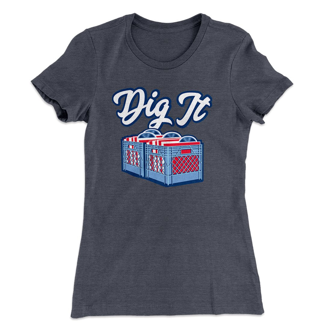 Dig It - Record Crate Women's T-Shirt