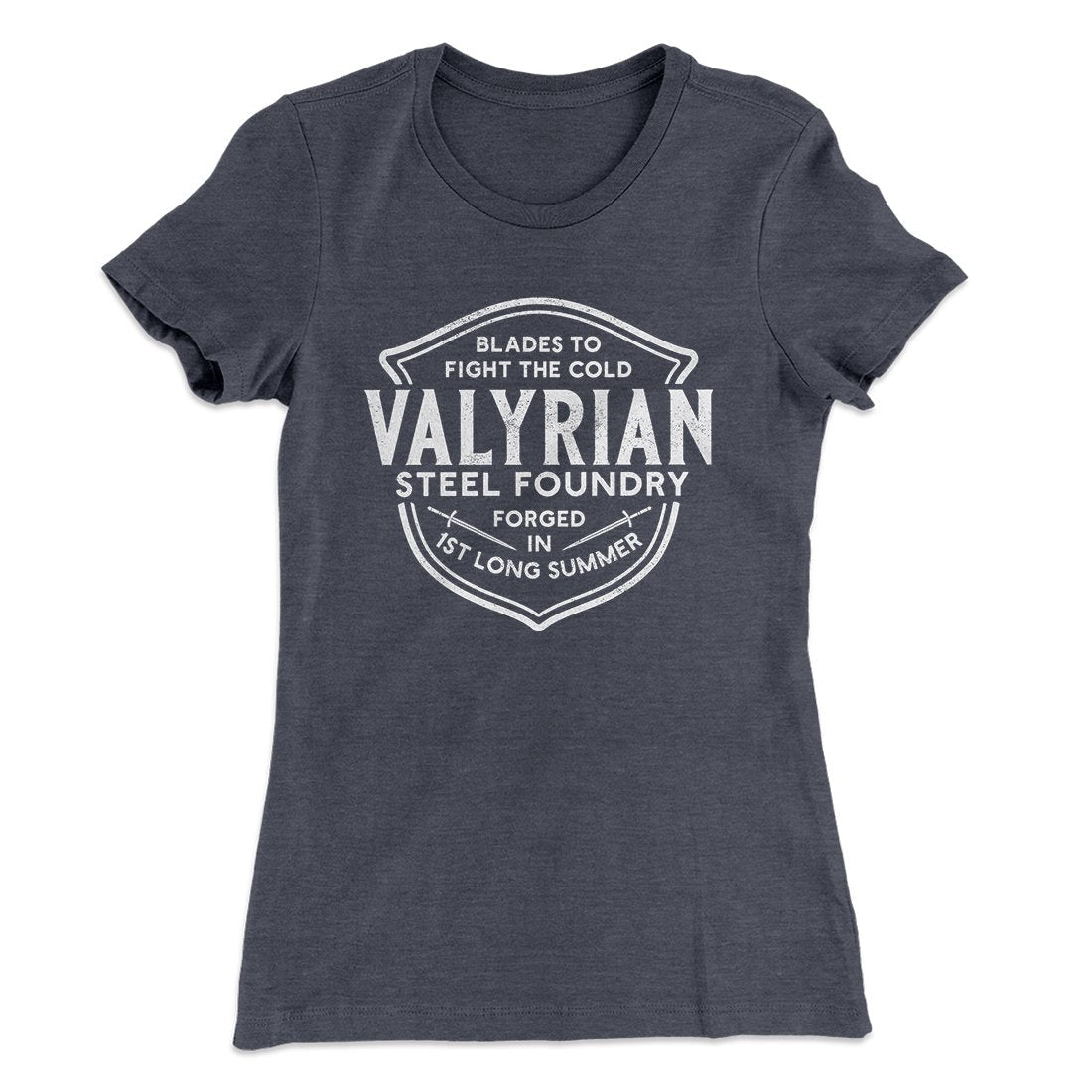 The Valyrian Steel Foundry Women's T-Shirt