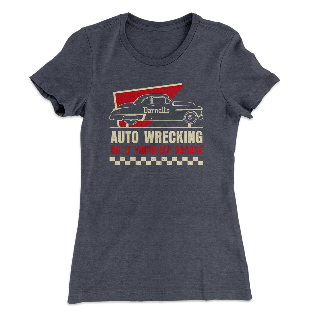 Darnell's Auto Wrecking Women's T-Shirt
