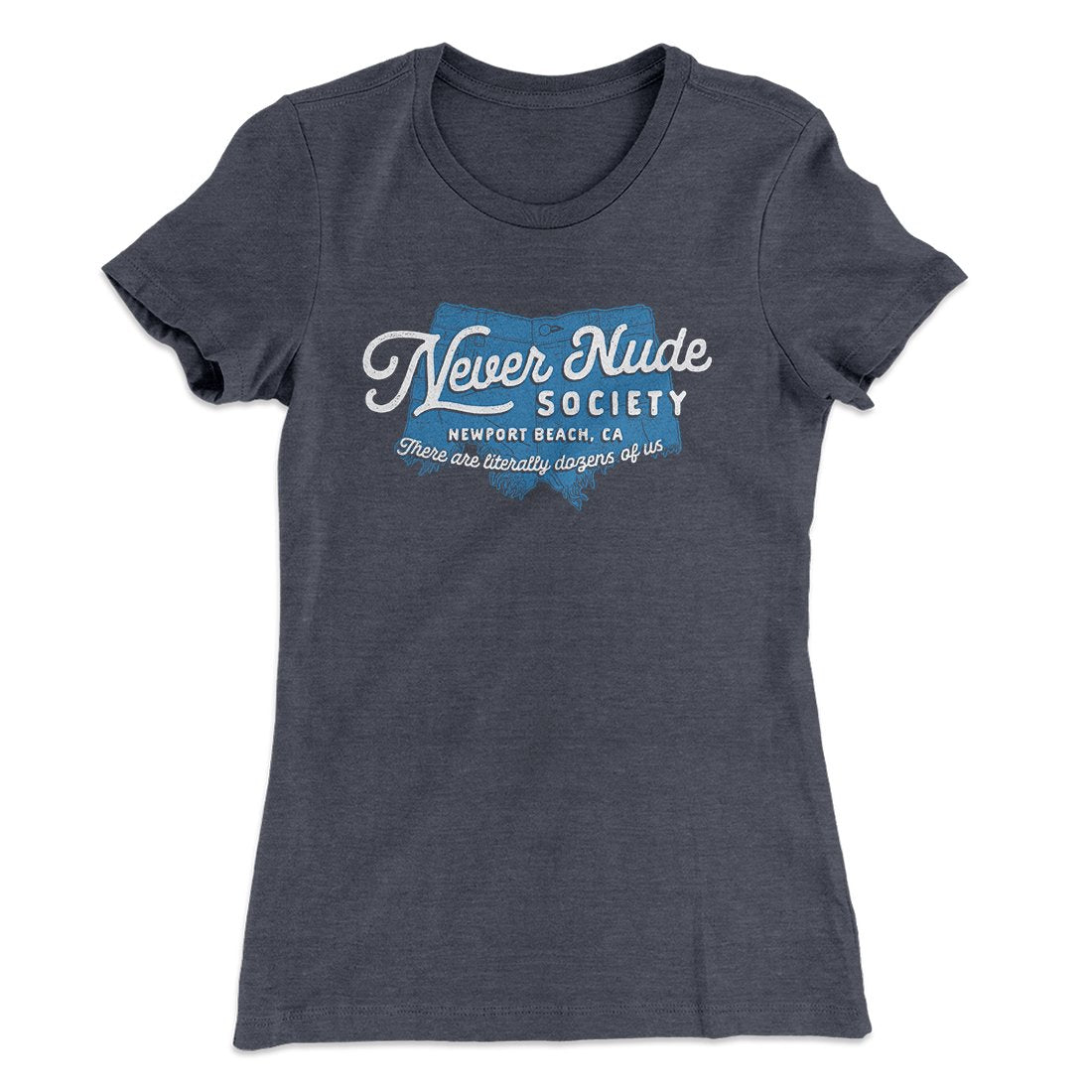 Never Nude Society Women's T-Shirt