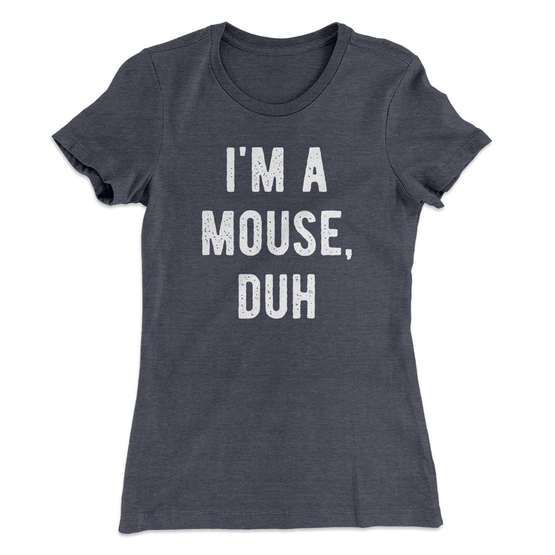 I'm A Mouse Costume Women's T-Shirt
