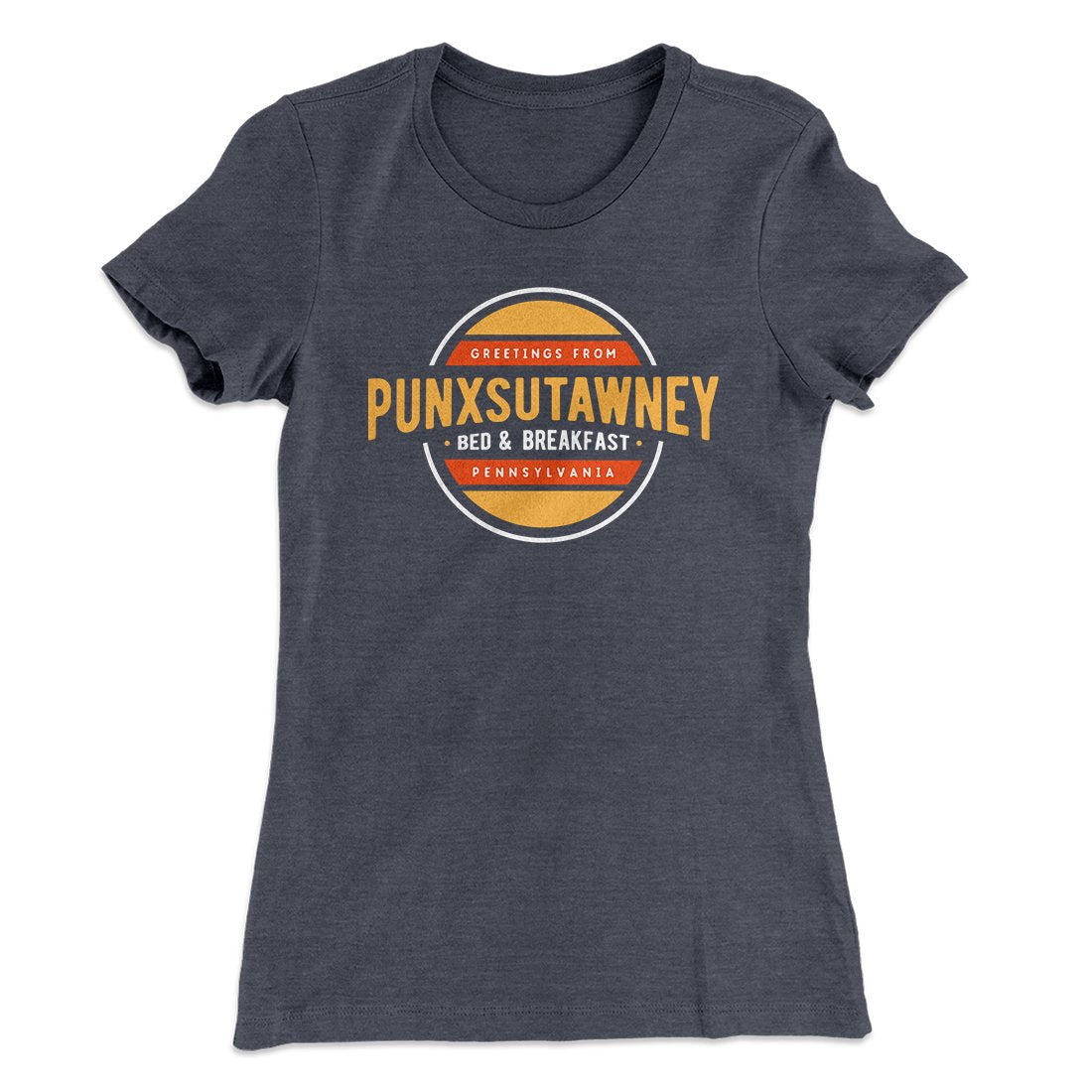 Punxsutawney Bed and Breakfast Women's T-Shirt