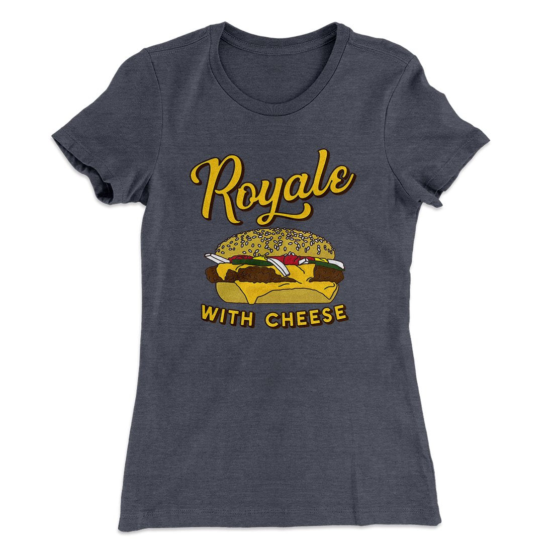 Royale with Cheese Women's T-Shirt