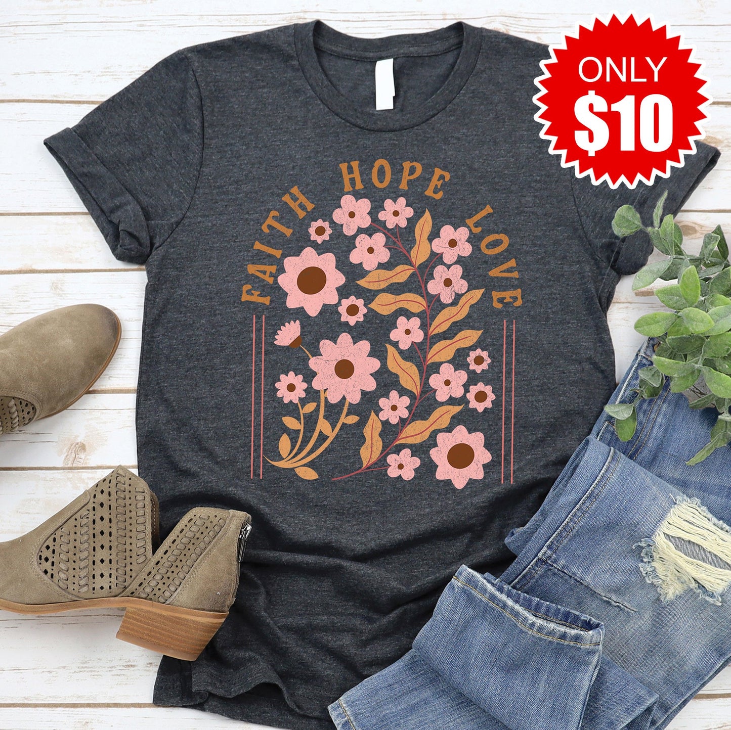 Faith Hope Love Tee - 10 Style001