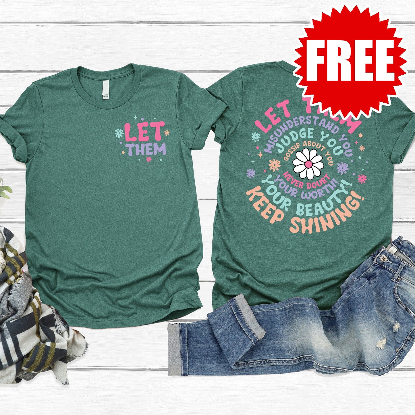Let Them Tee - Heather Forest