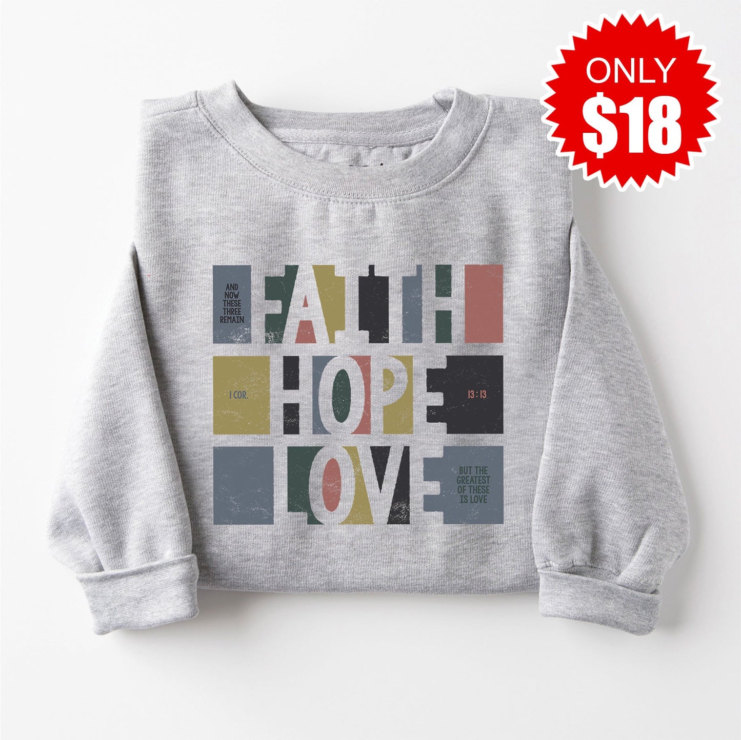 Faith Hope Love Sweatshirt - Heather Grey - 18