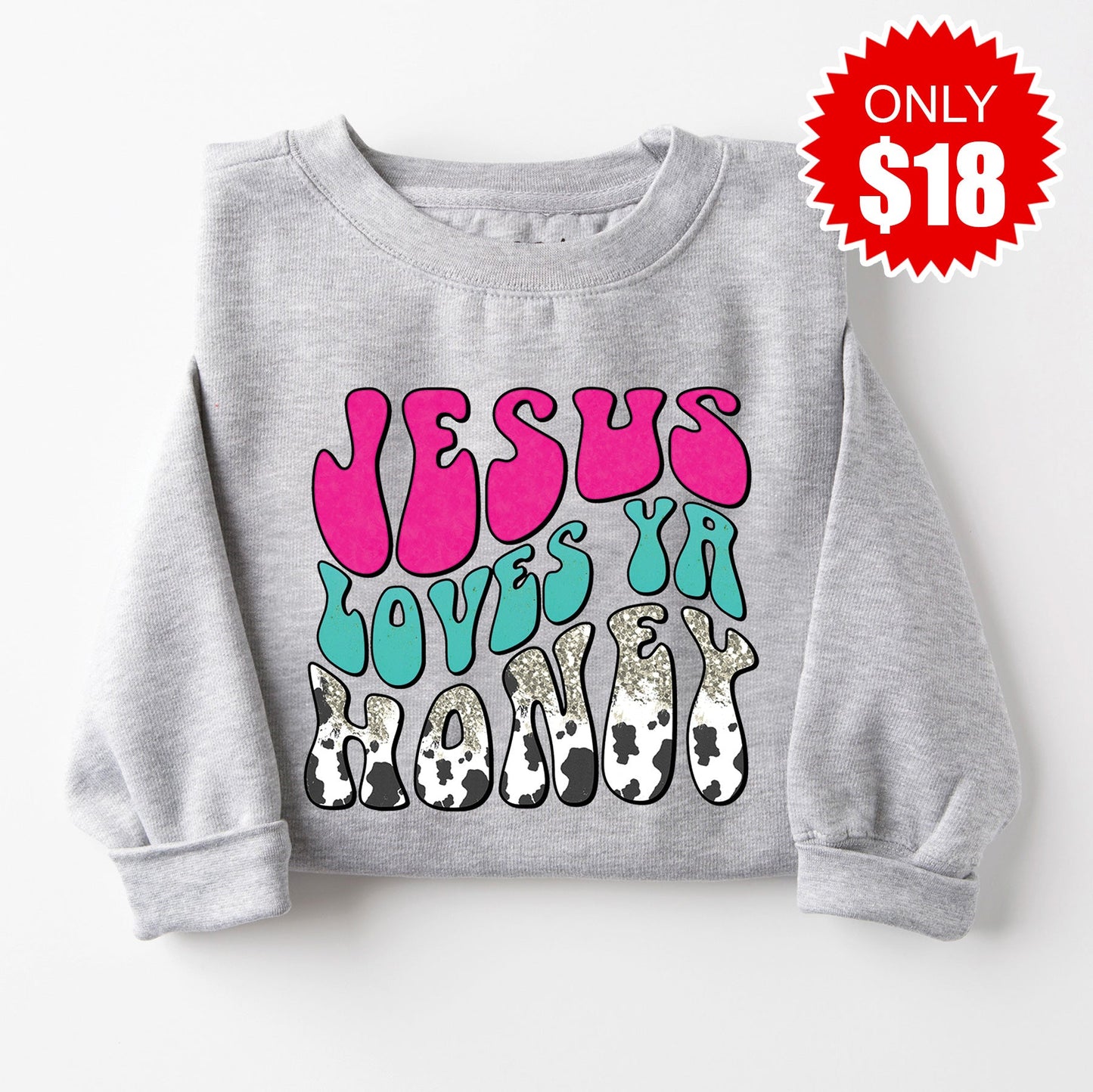 Jesus Loves Ya Sweatshirt - Heather Grey - 18