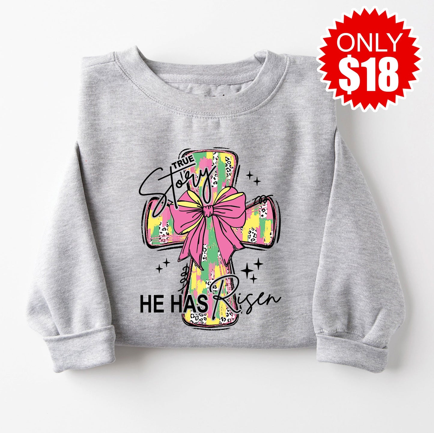 True Story He Has Risen Crewneck Sweatshirt - Heather Grey