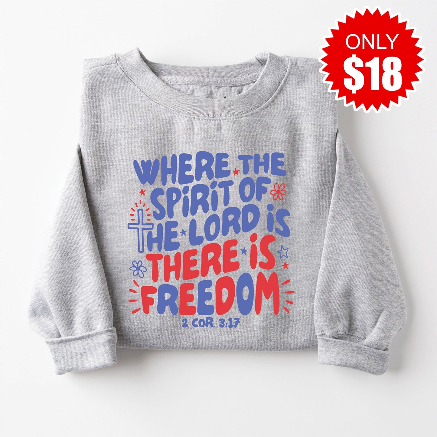 There Is Freedom Sweatshirt - Heather Grey - 18 Style001