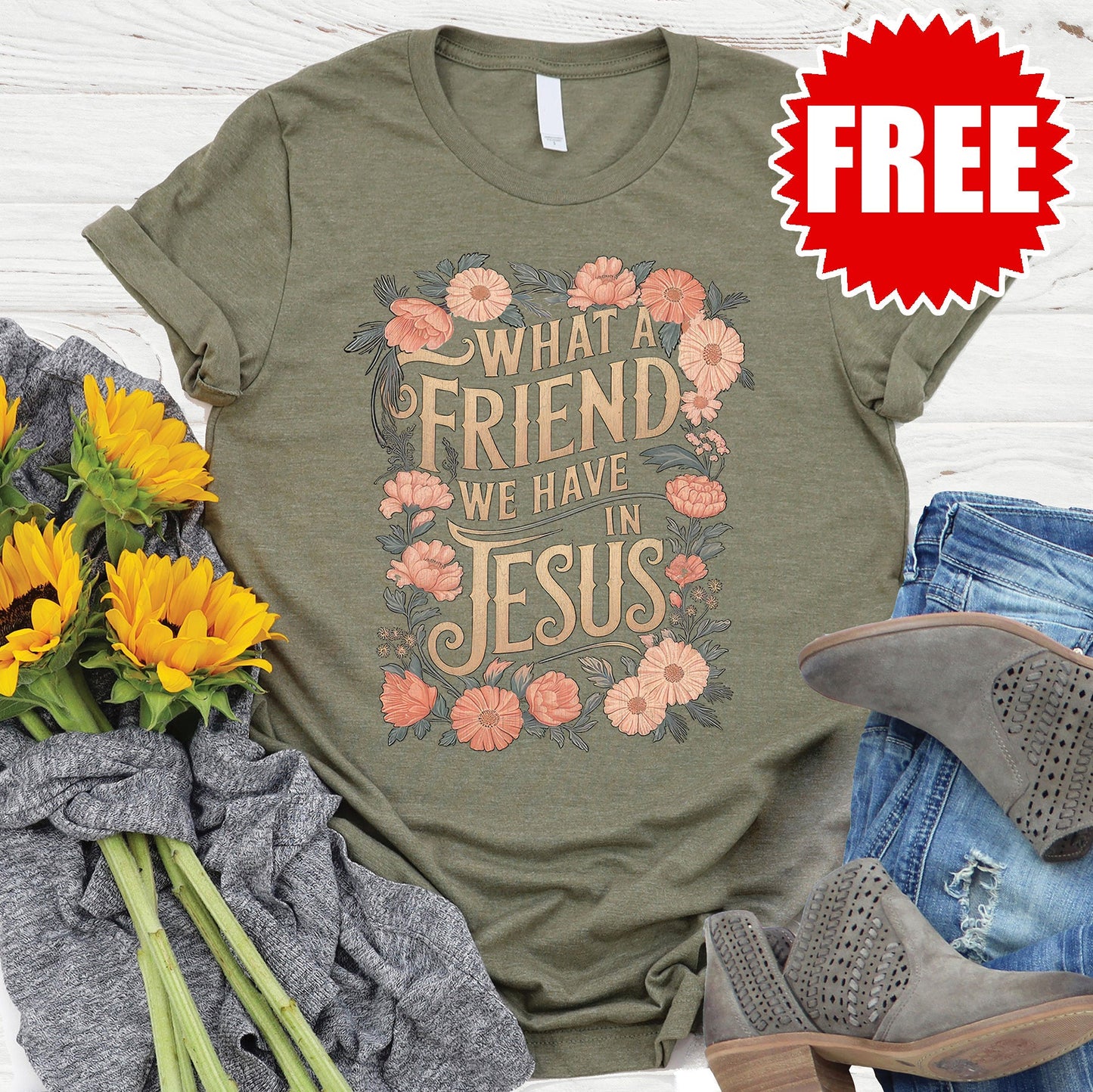 What a Friend We Have in Jesus Tee - Heather Olive - FREE