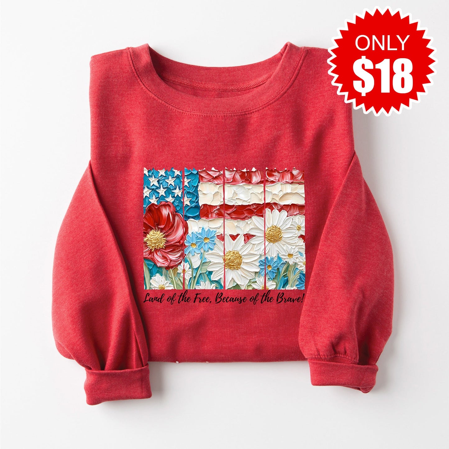 Land Of The Free Floral Sweatshirt - Heather Scarlet - 18