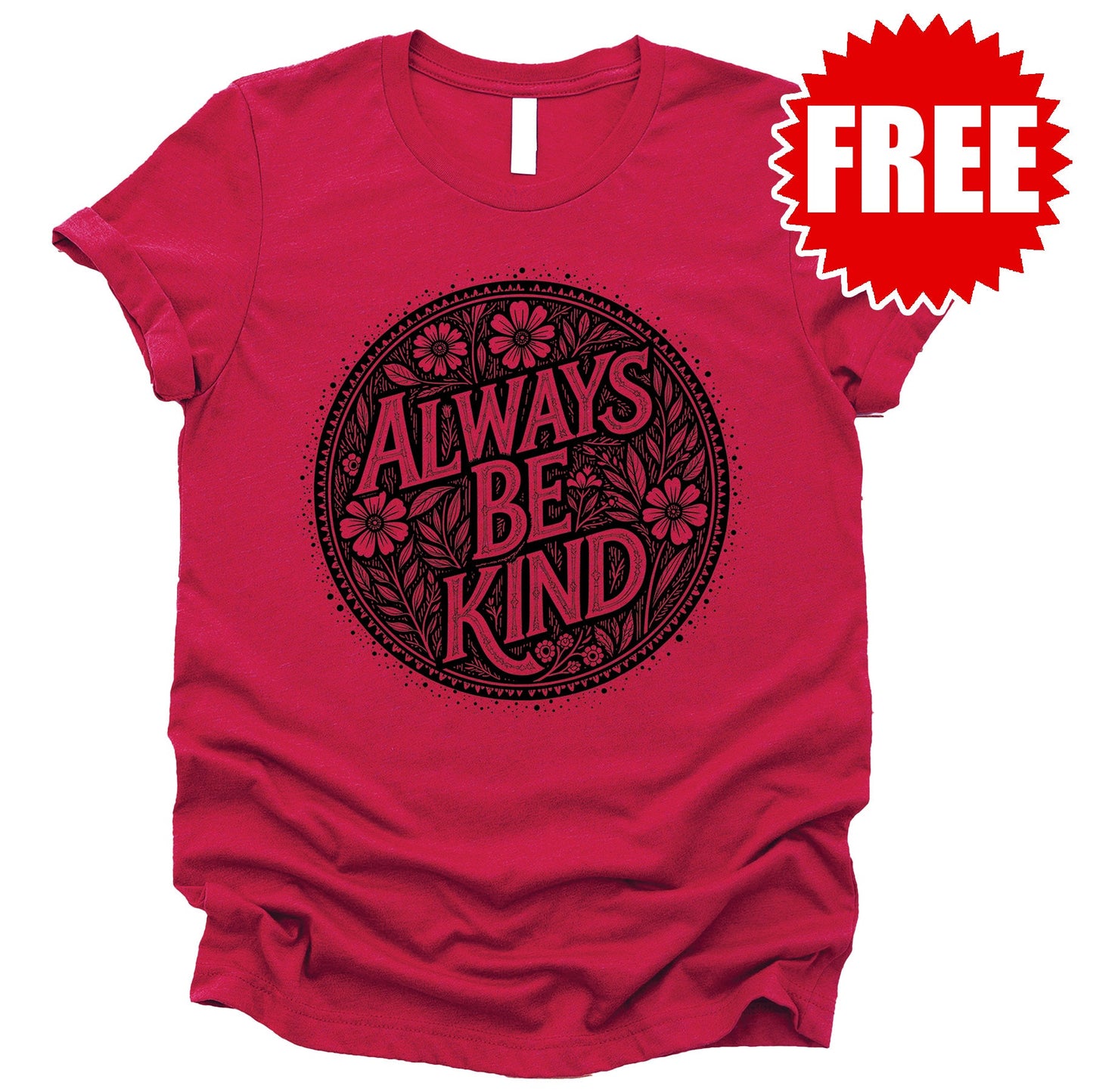 Always Be Kind Tee - Heather Scarlet