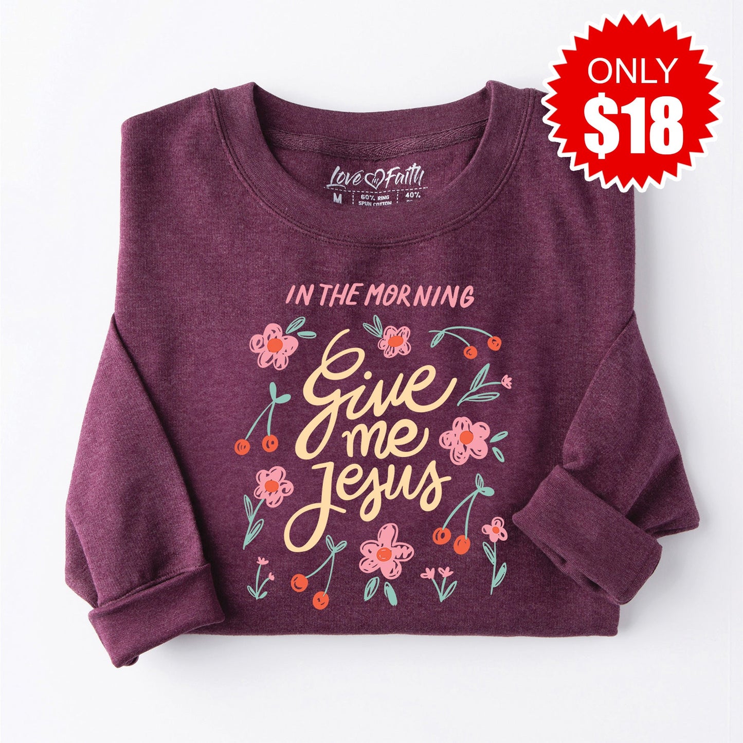 Give me Jesus Sweatshirt - Heather Sugar Plum - 18