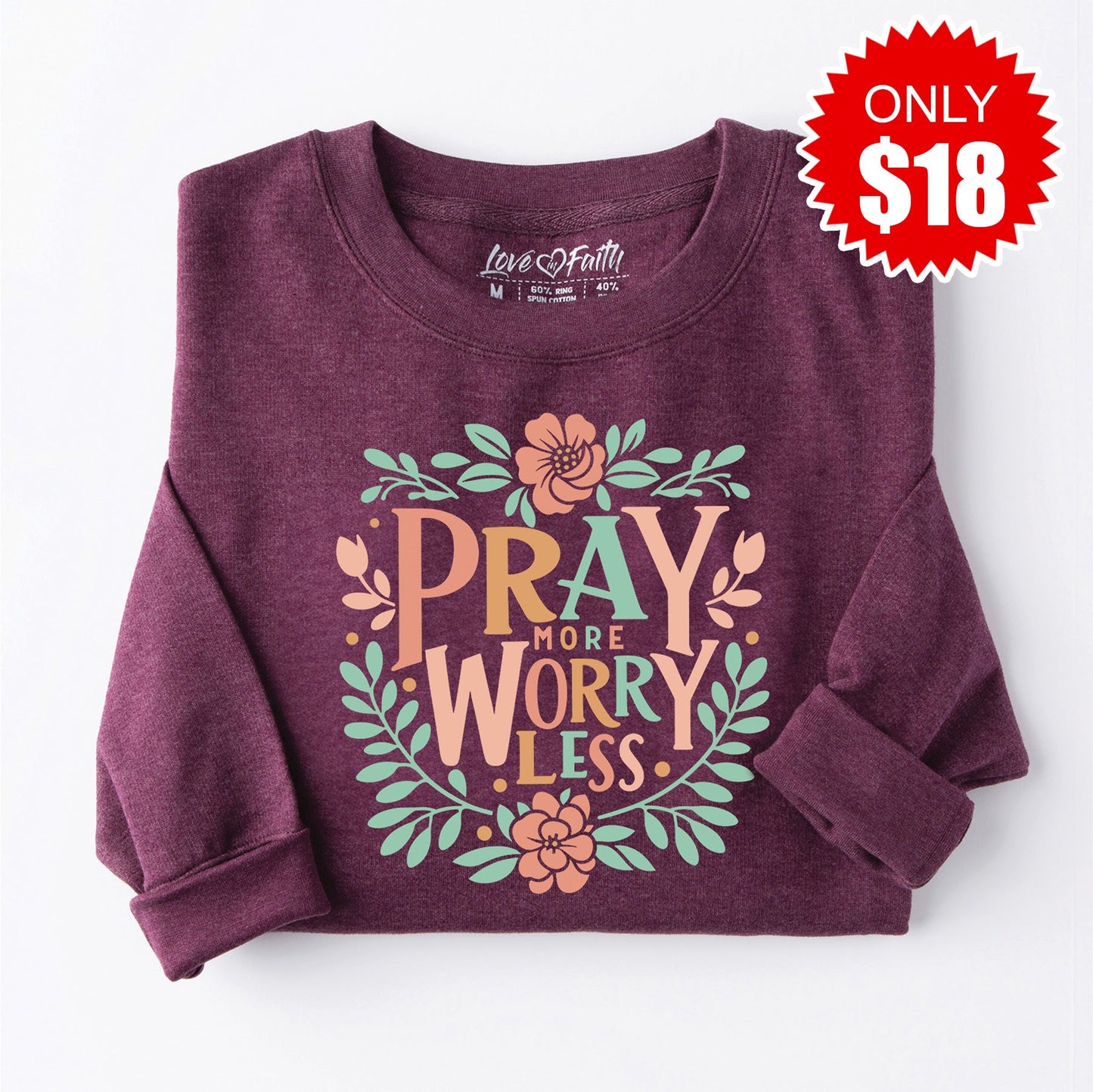 Pray More Worry Less - Pastel Sweatshirt - Heather Sugar Plum - 18
