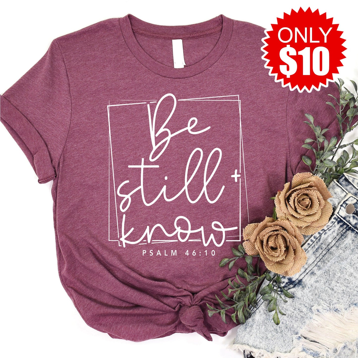 Be Still and Know Tee - Heather Burgundy