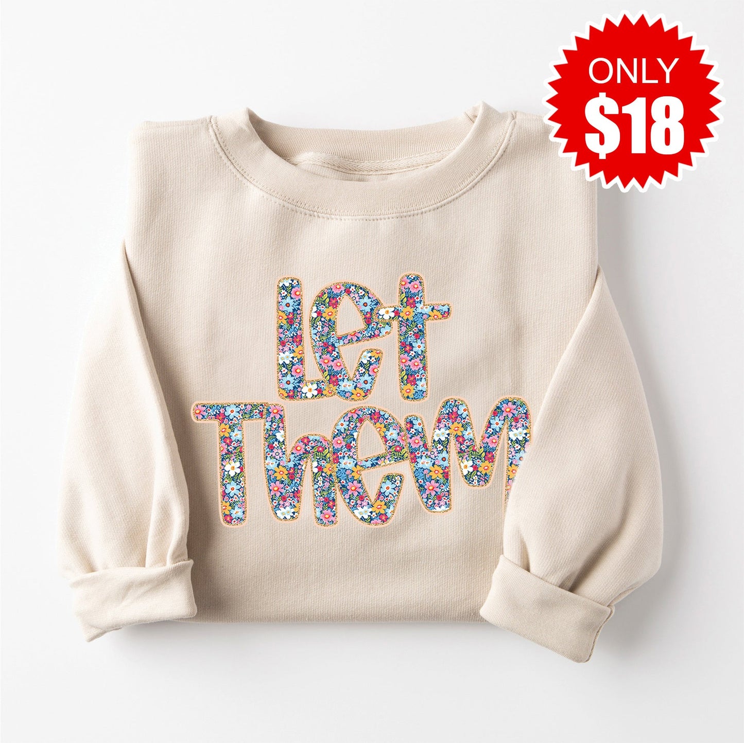 Let Them Sweatshirt - Heather Dust - 18