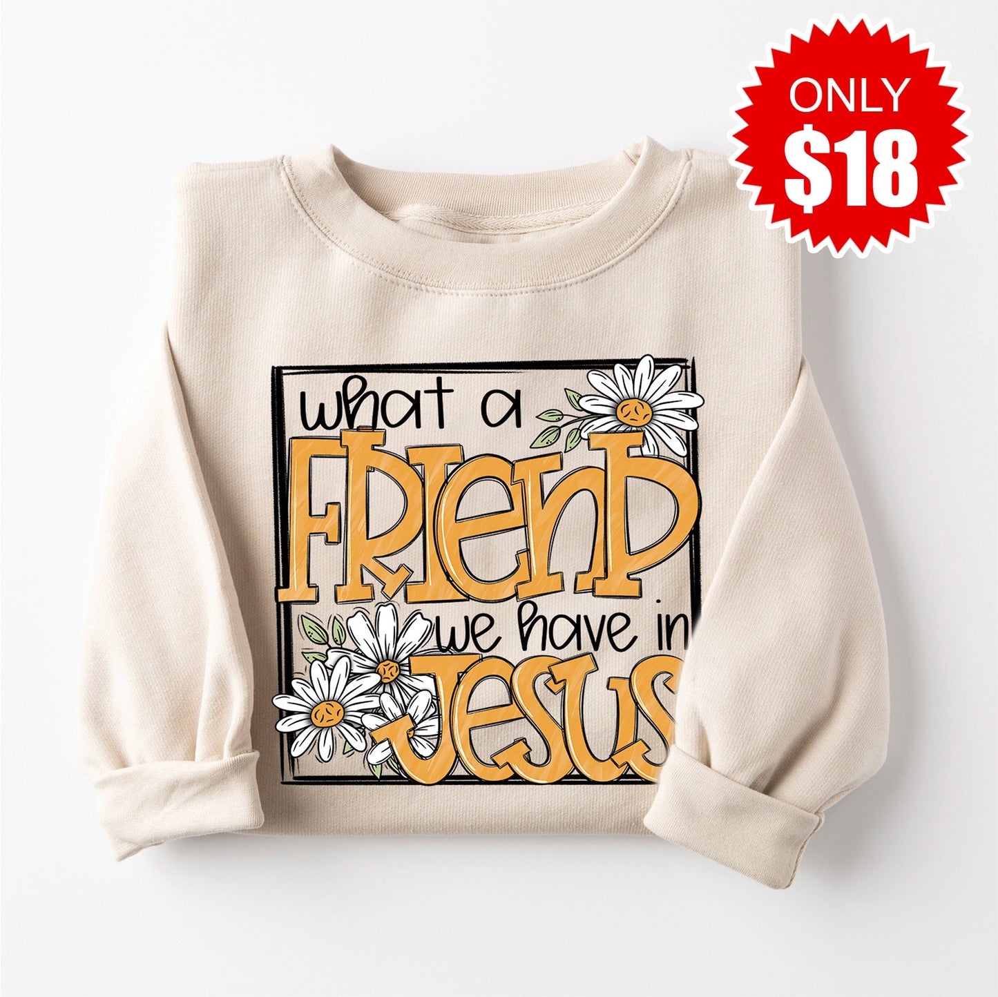 What a Friend Sweatshirt - Heather Dust - 18
