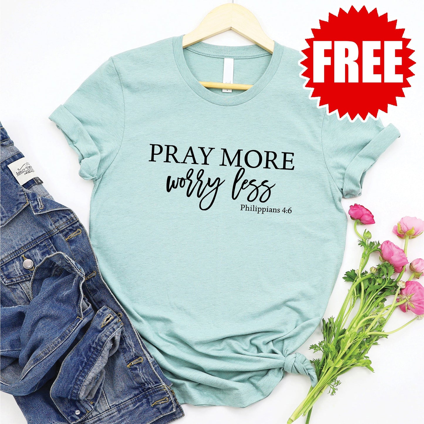 Pray More Worry Less Tee - Heather Dusty Blue - FREE