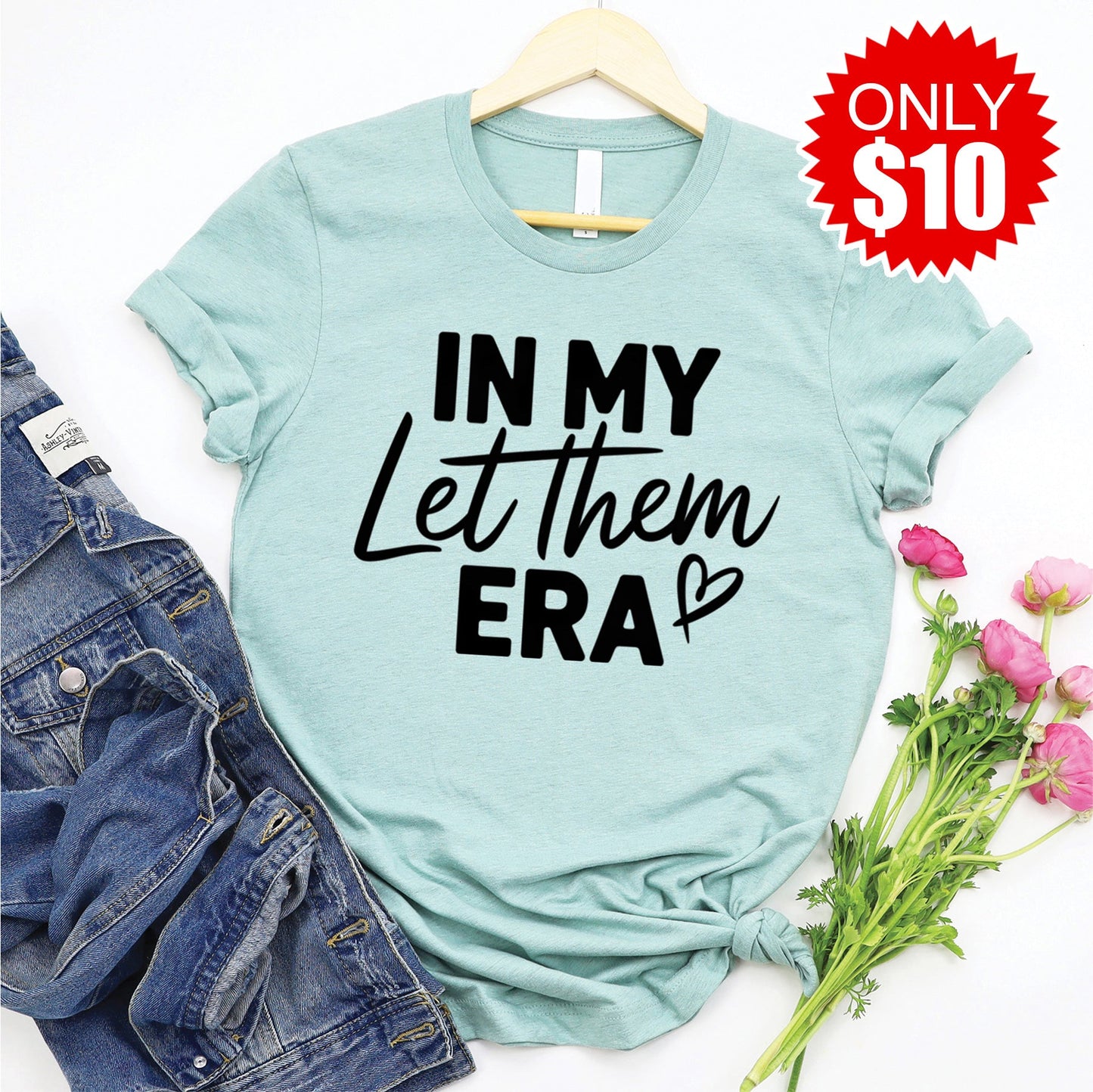 In My Let Them Era Tee - Heather Dusty Blue