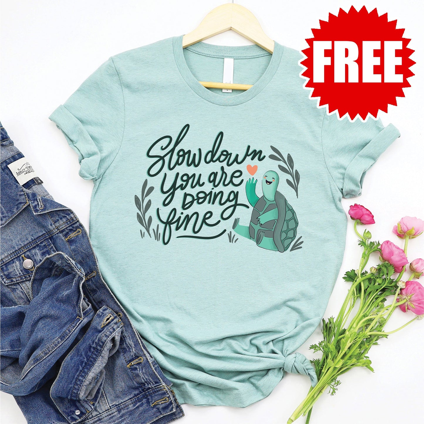 Slow Down - You are doing fine Tee - Heather Dusty Blue - FREE