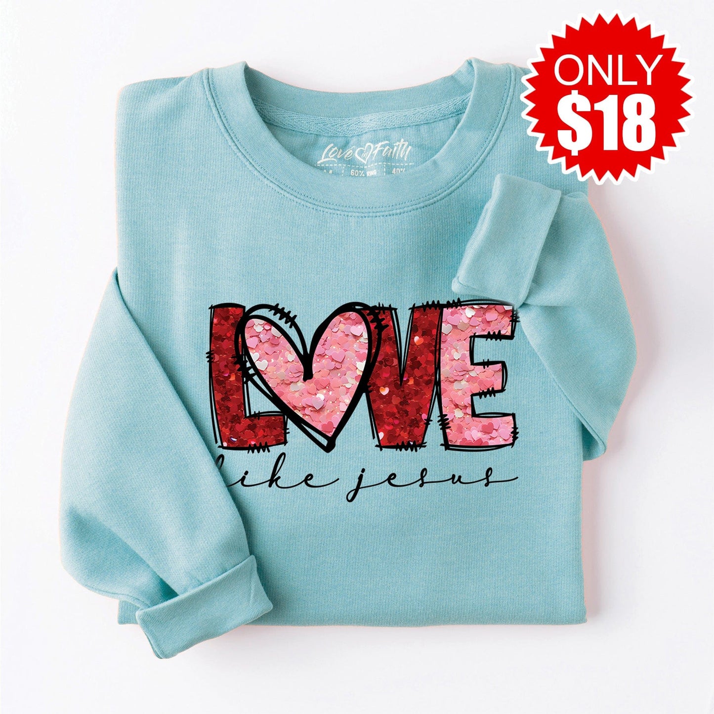 Love Like Jesus Crewneck Sweatshirt - Heather Lagoon