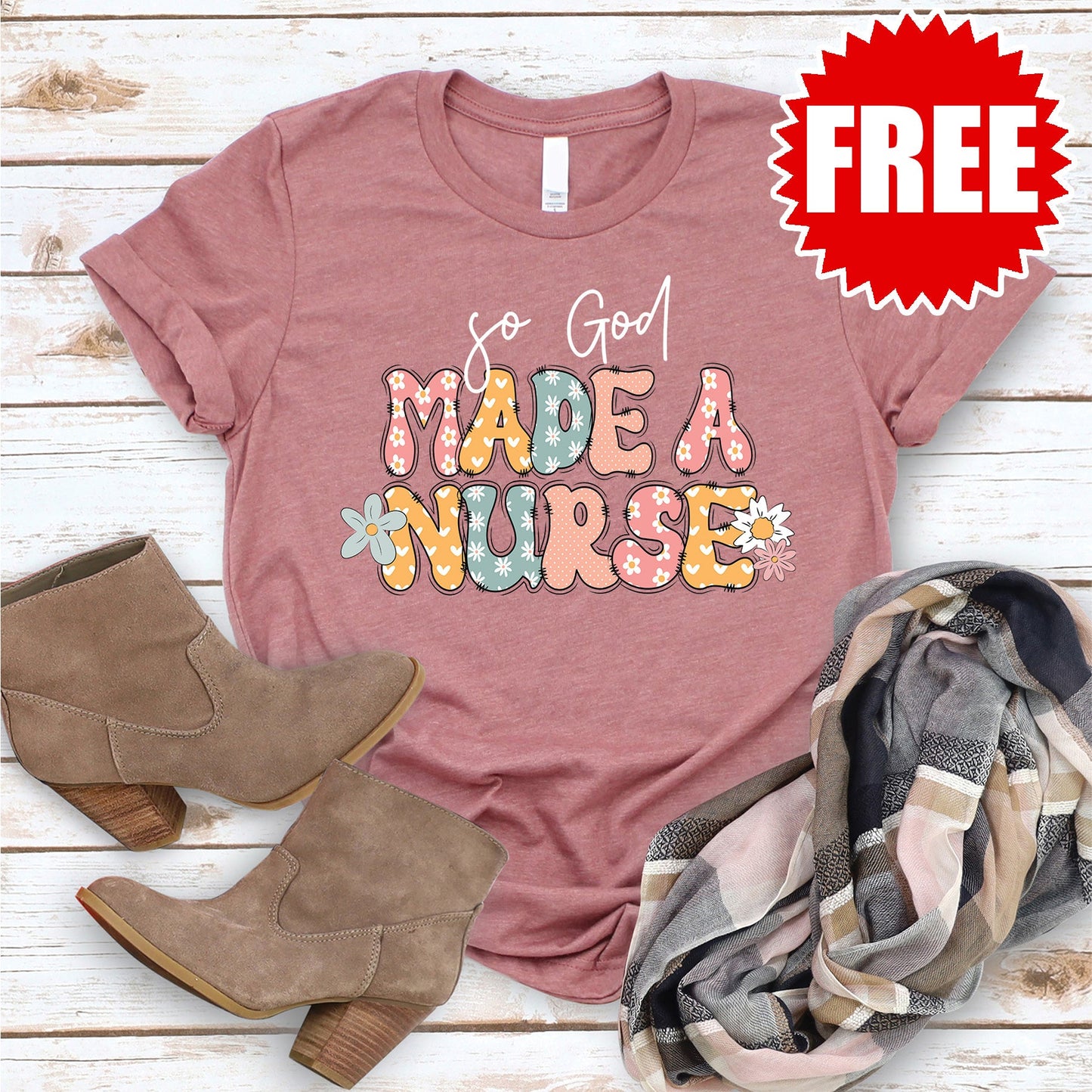 God Made a Nurse Tee - Heather Mauve - FREE