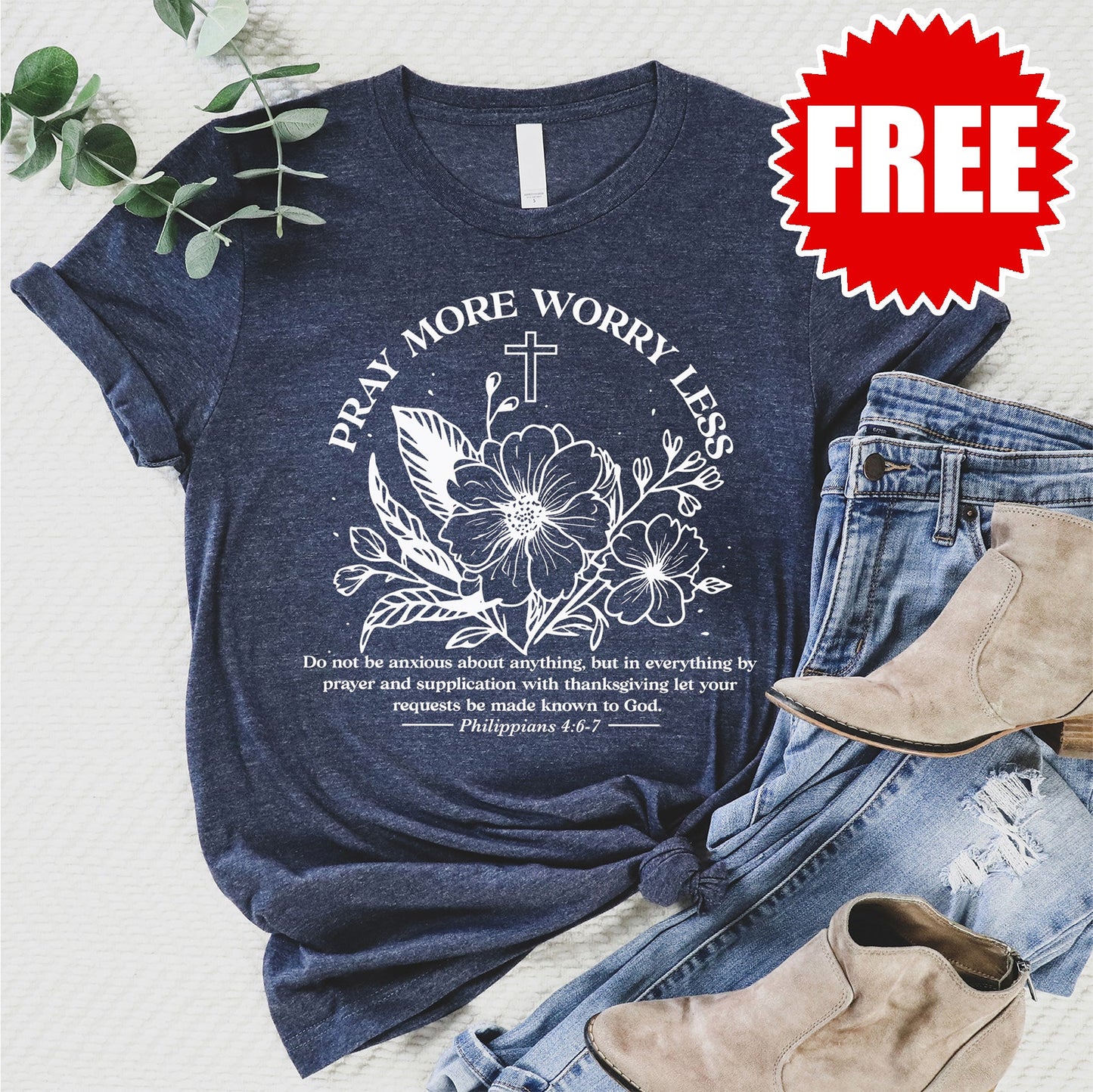 Pray More Worry Less - Flower Tee - Heather Navy - FREE