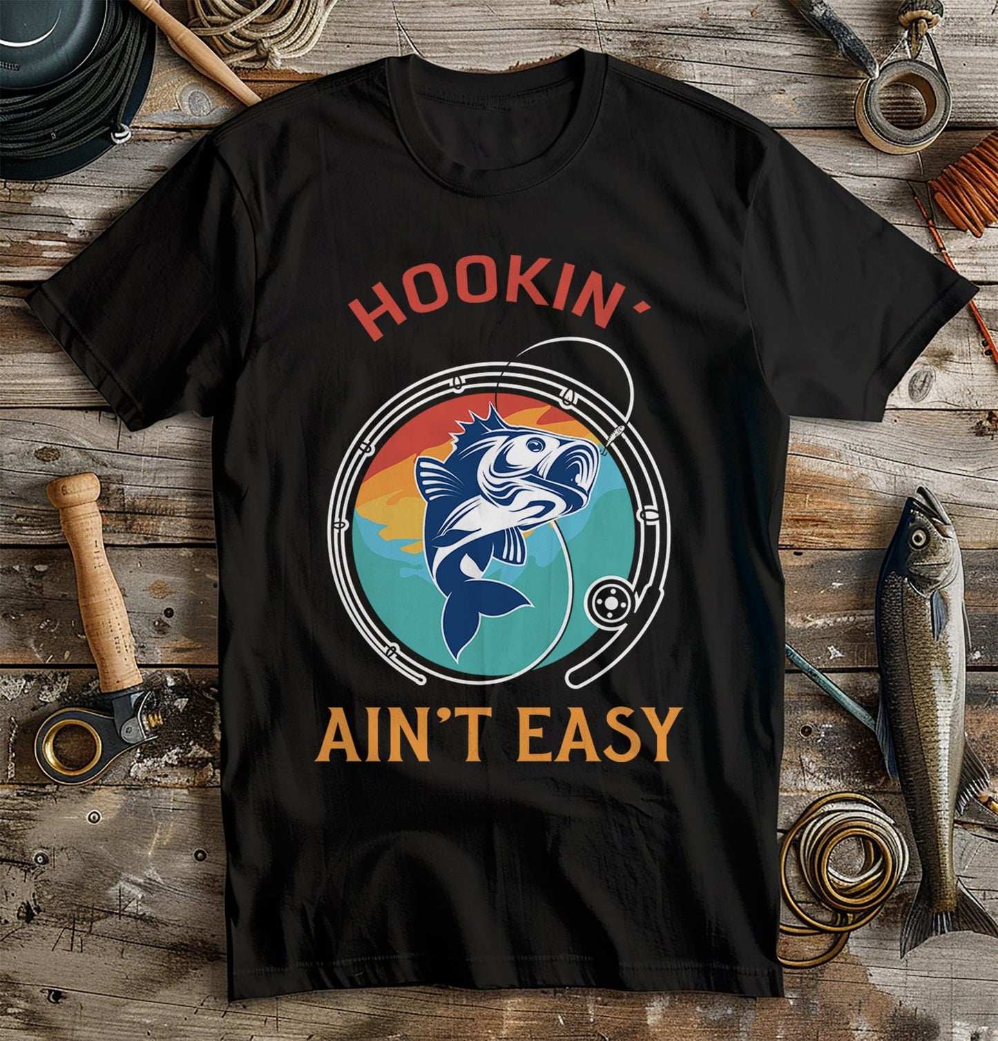 Hookin' Ain't Easy Fishing T-Shirt