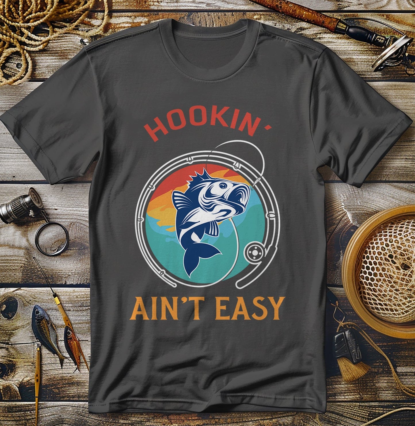 Hookin' Ain't Easy Fishing T-Shirt