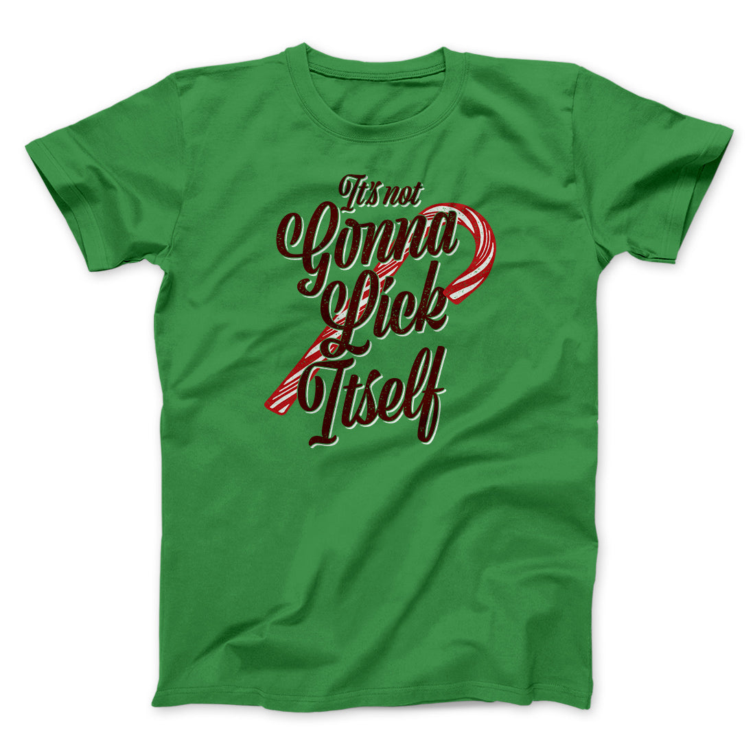 It's Not Gonna Lick Itself Men/Unisex T-Shirt