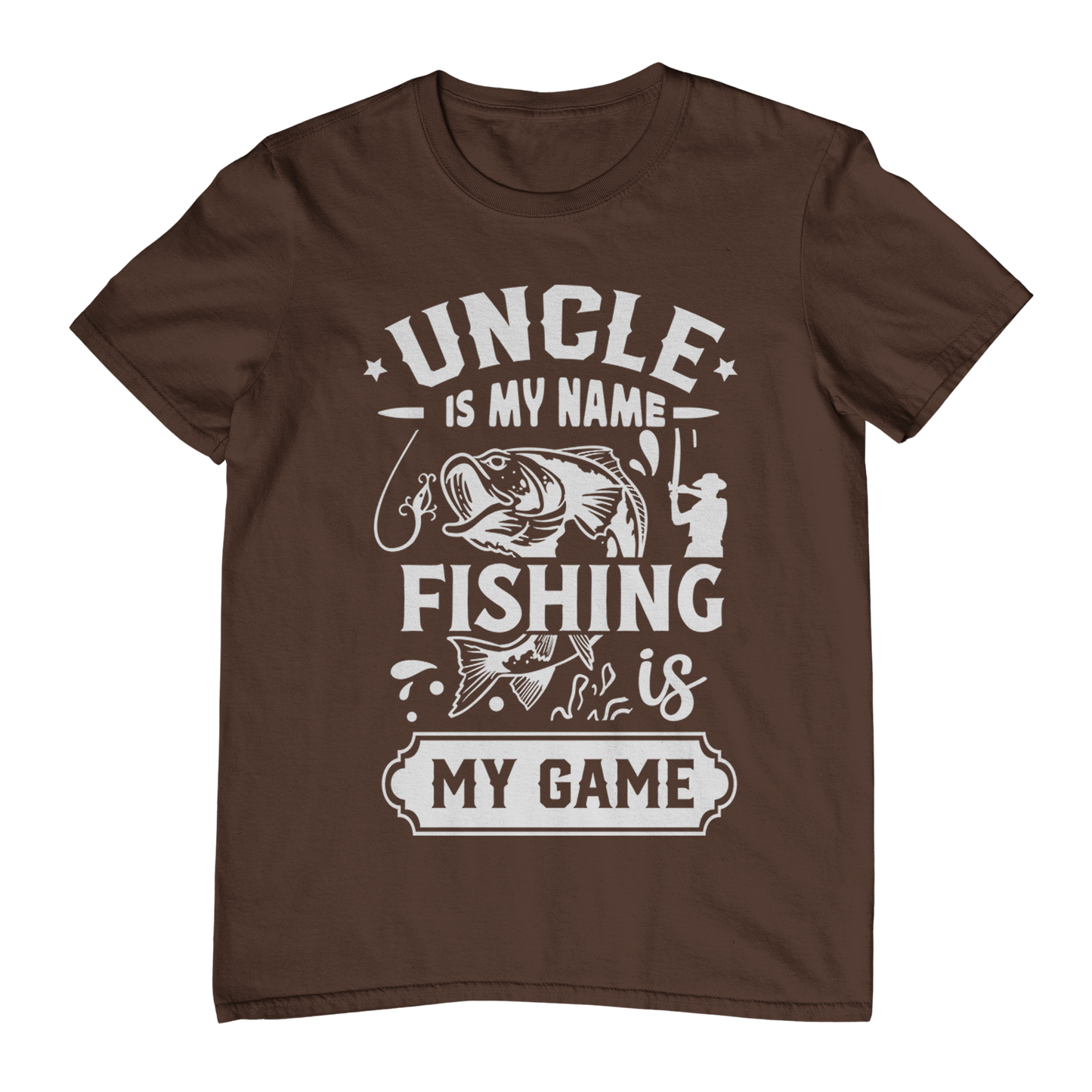 Is My Name Uncle? Fishing My Game T-Shirt