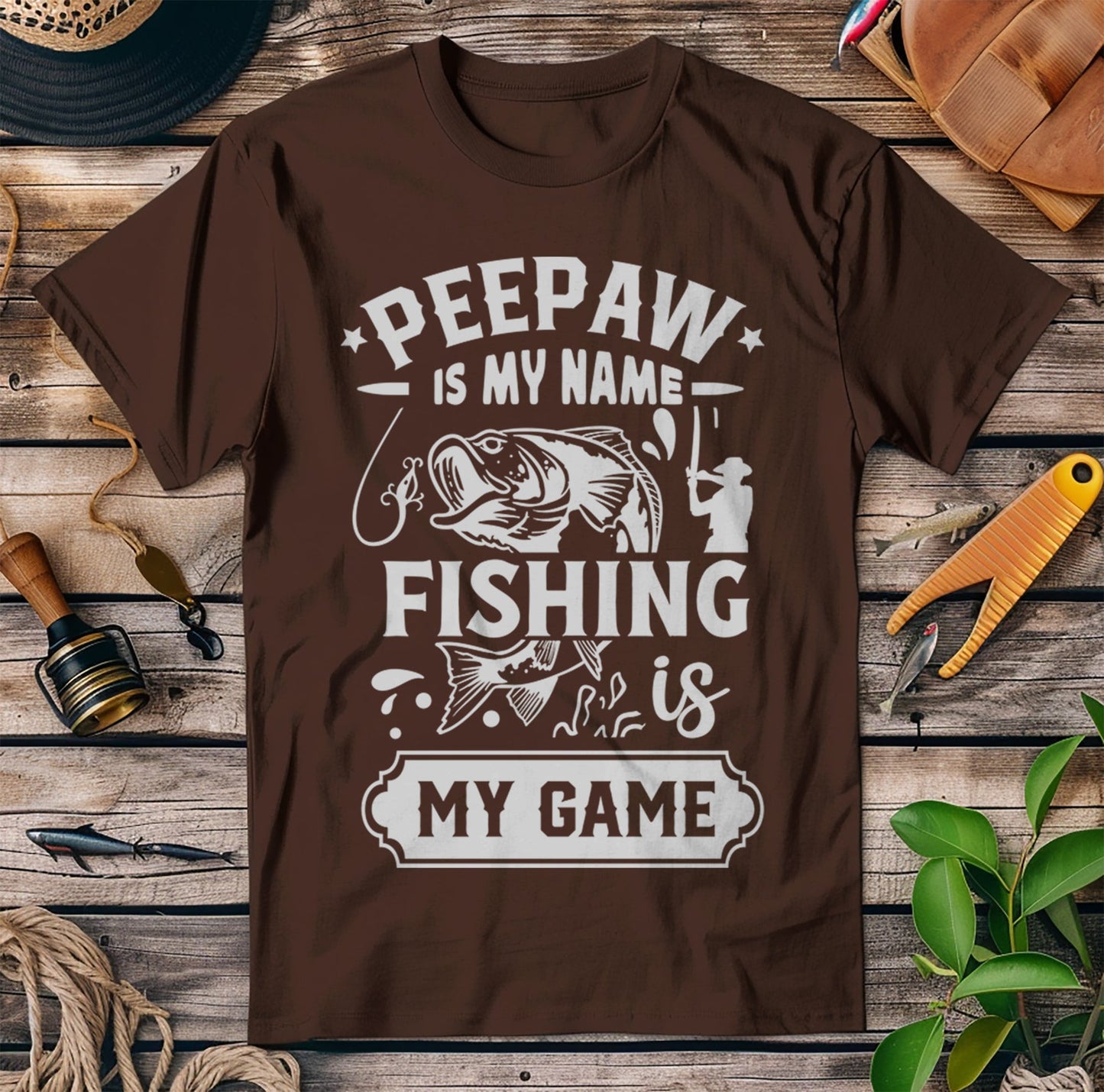 Is My Name Peepaw? Fishing is My T-Shirt