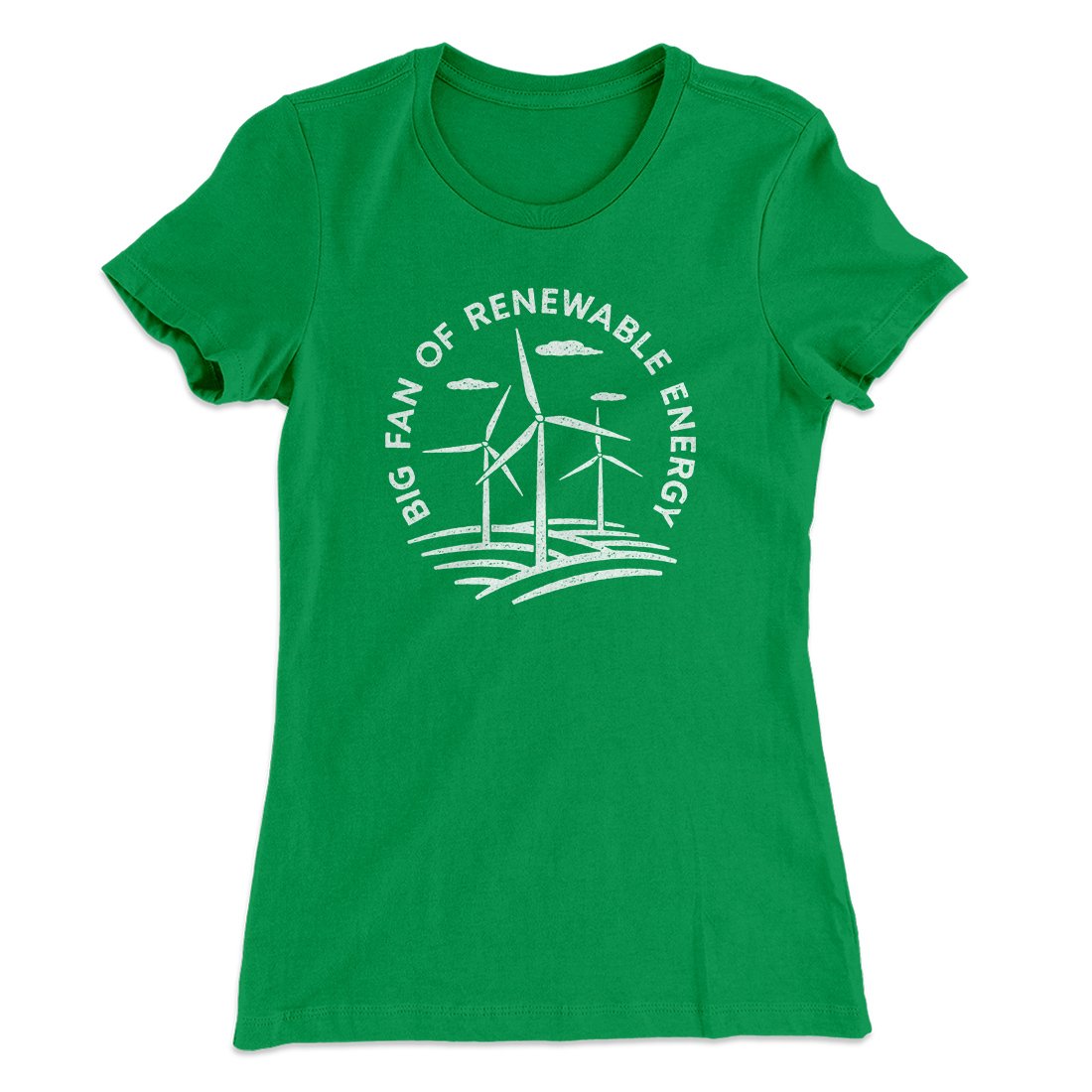 Big Fan of Renewable Energy Women's T-Shirt