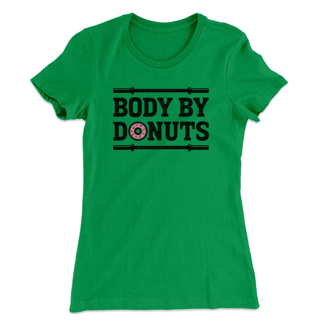 Body By Donuts Women's T-Shirt