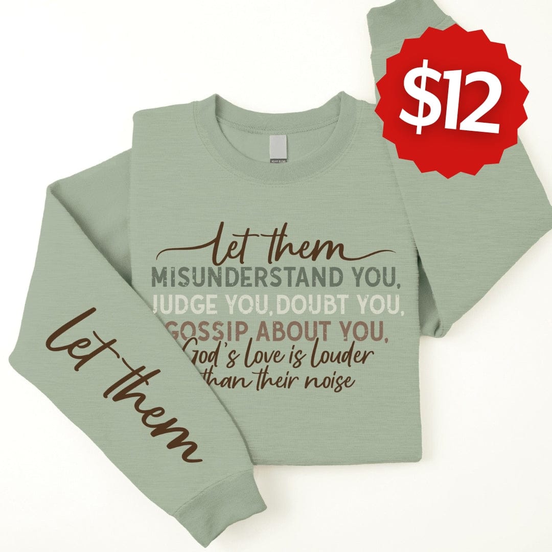 Let Them Sweatshirt