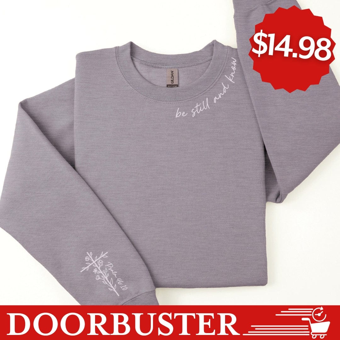 Embroidered Be Still and Know Sweatshirt