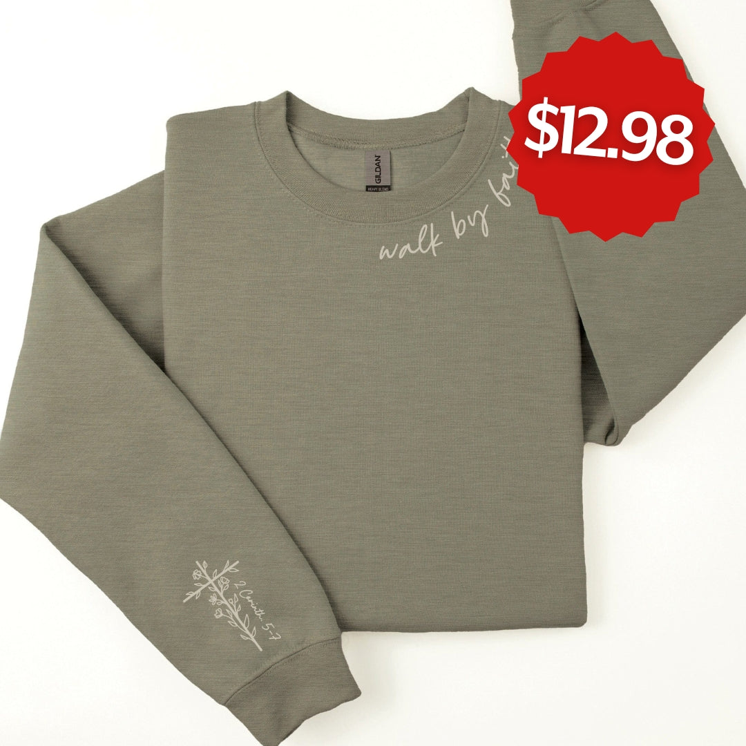 Embroidered Walk By Faith Sweatshirt Style001