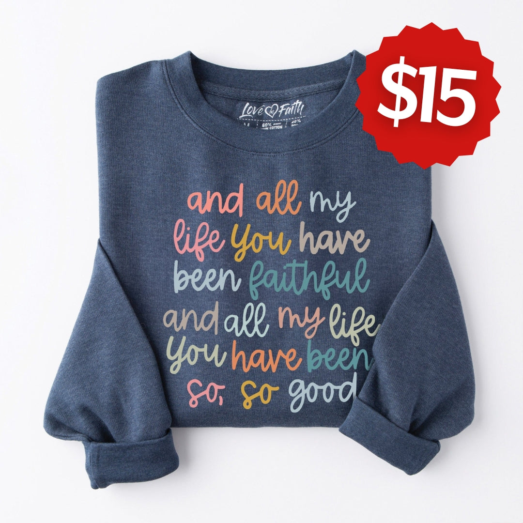 So, So Good Sweatshirt Style001