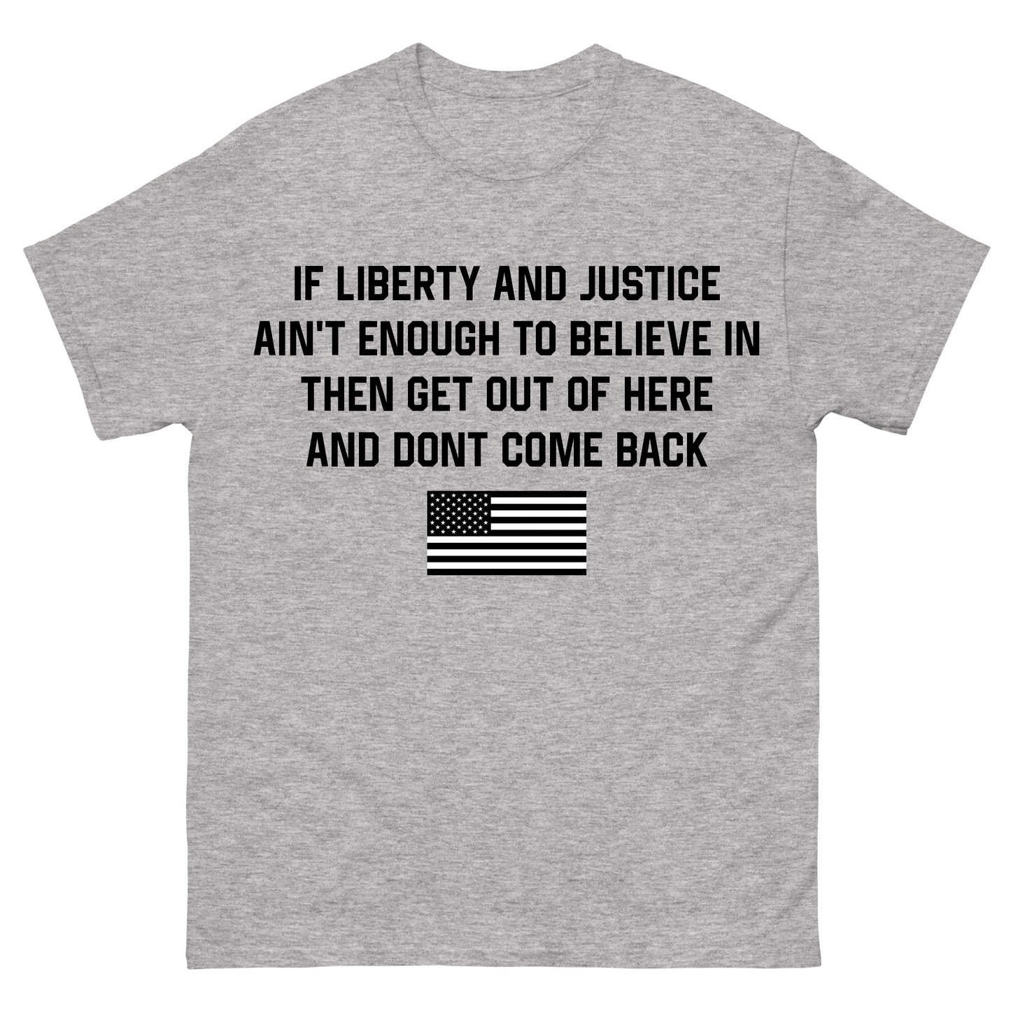 Don't Come Back T-Shirt