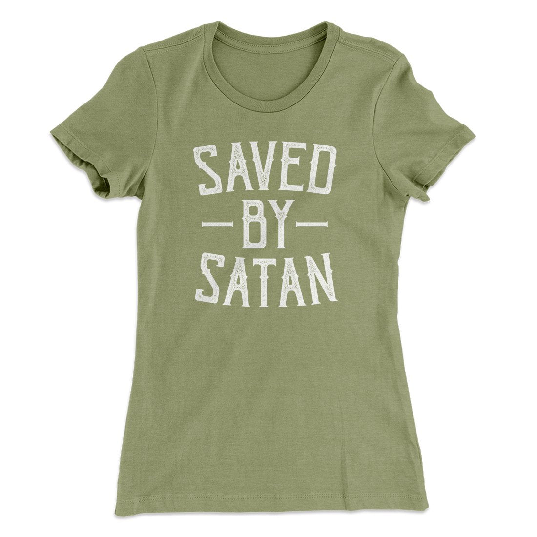 Saved By Satan Women's T-Shirt
