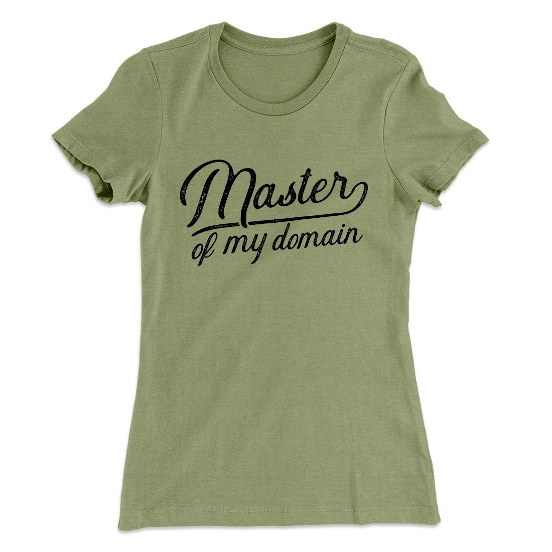 Master of my Domain Women's T-Shirt