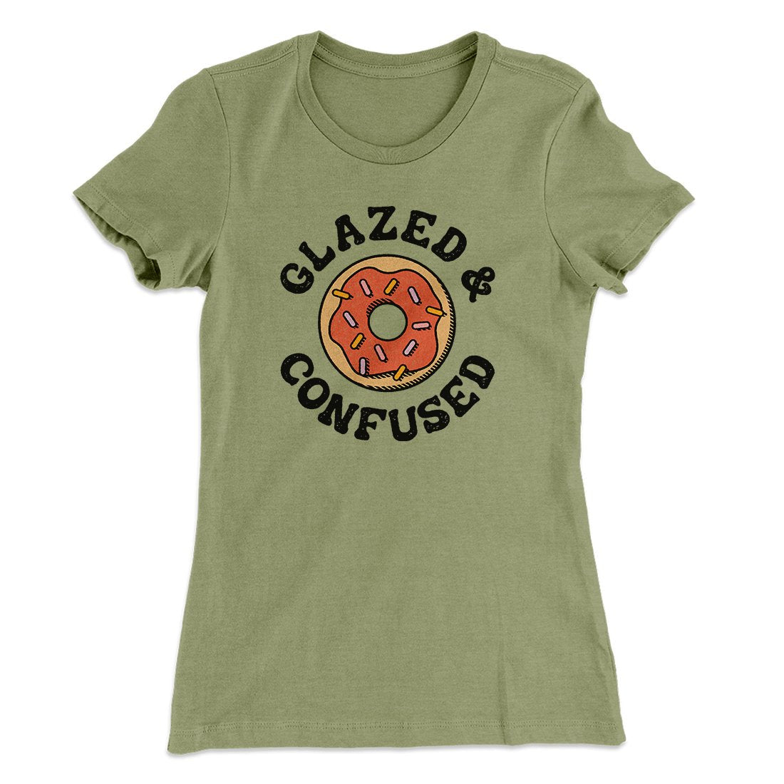 Glazed & Confused Women's T-Shirt