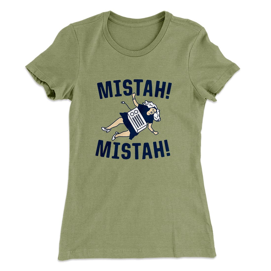 Mistah! Mistah! Women's T-Shirt