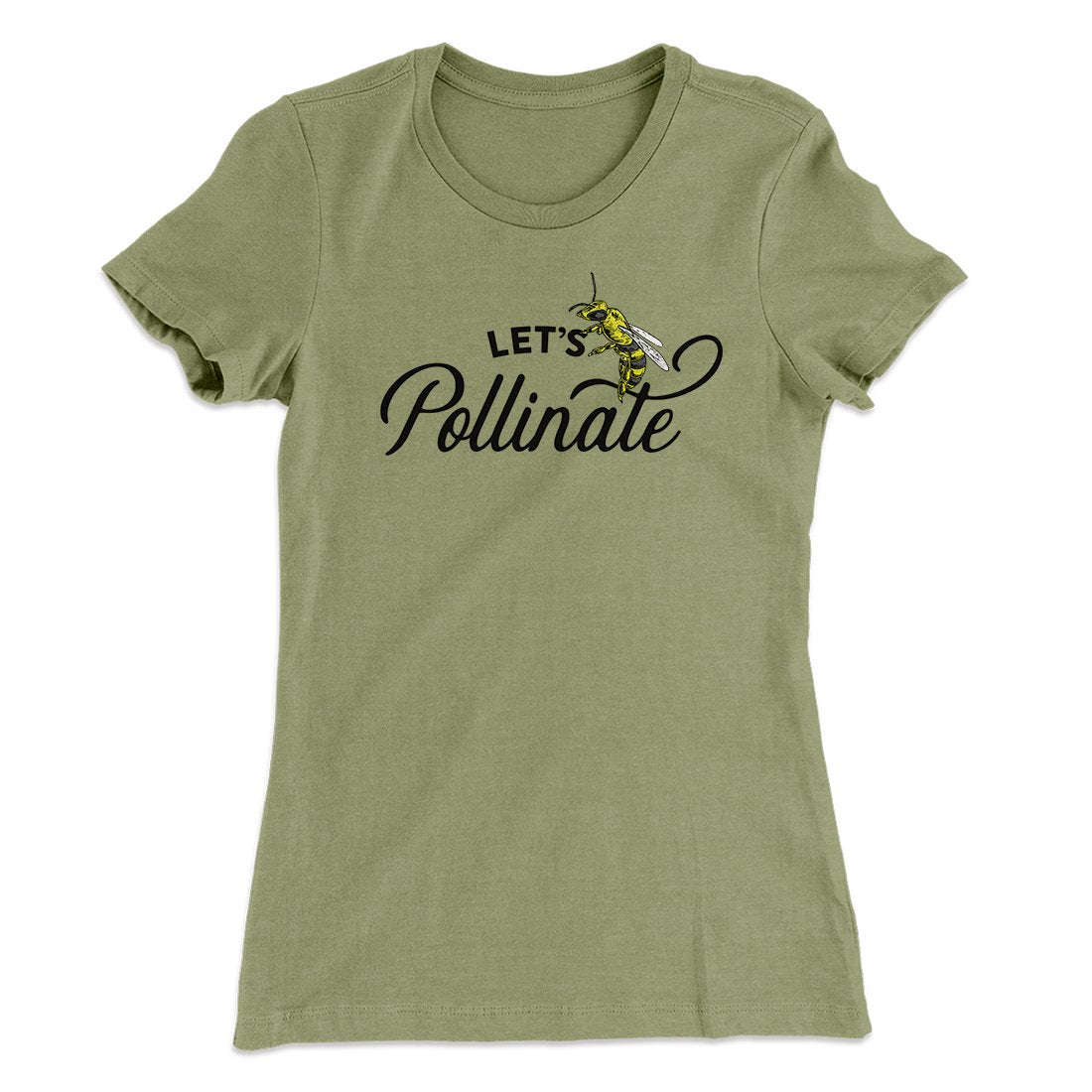 Let's Pollinate Women's T-Shirt