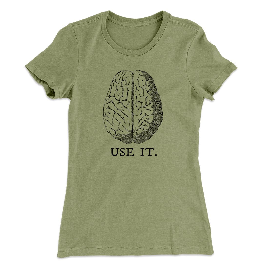 Use Your Brain Women's T-Shirt