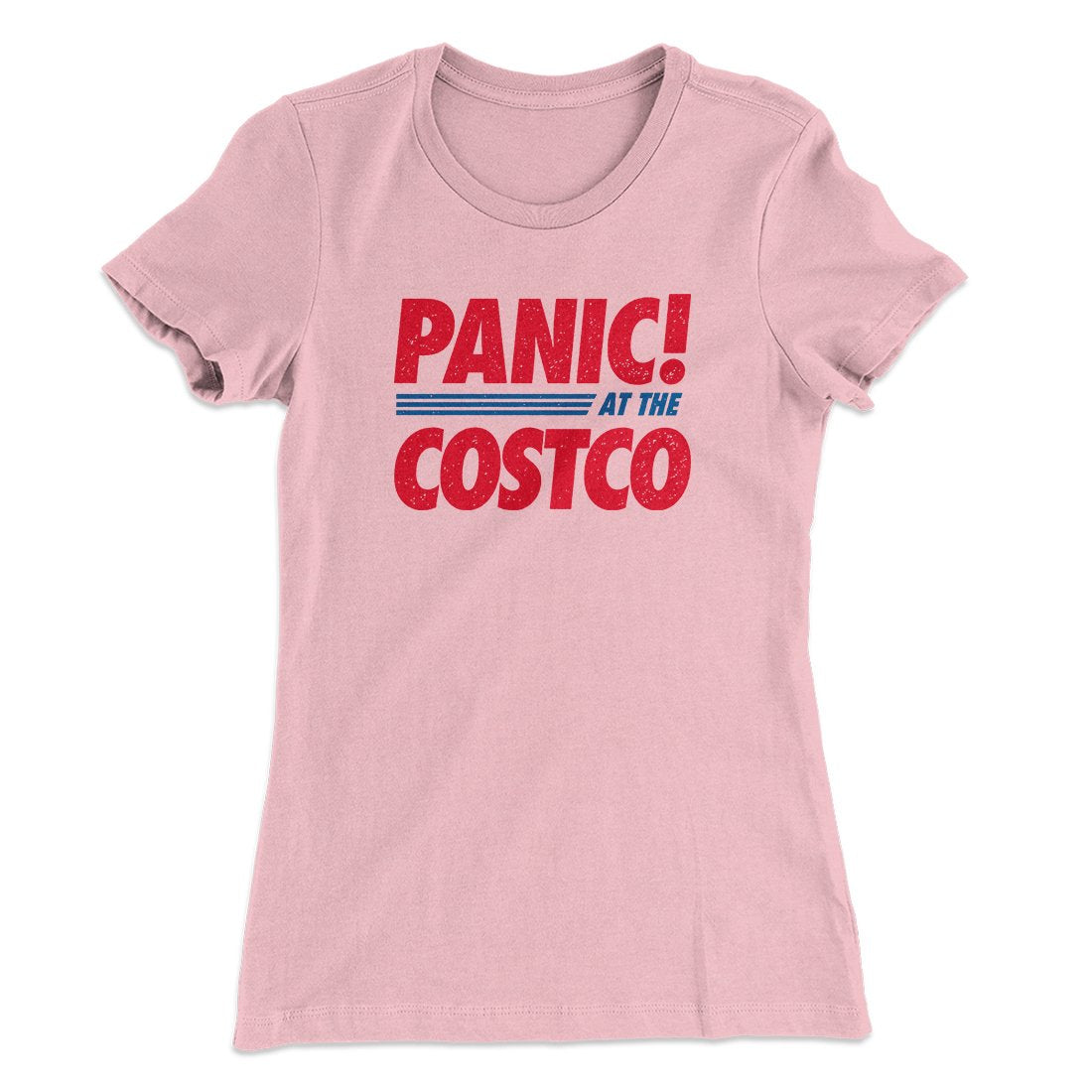 Panic! At The Costco Women's T-Shirt