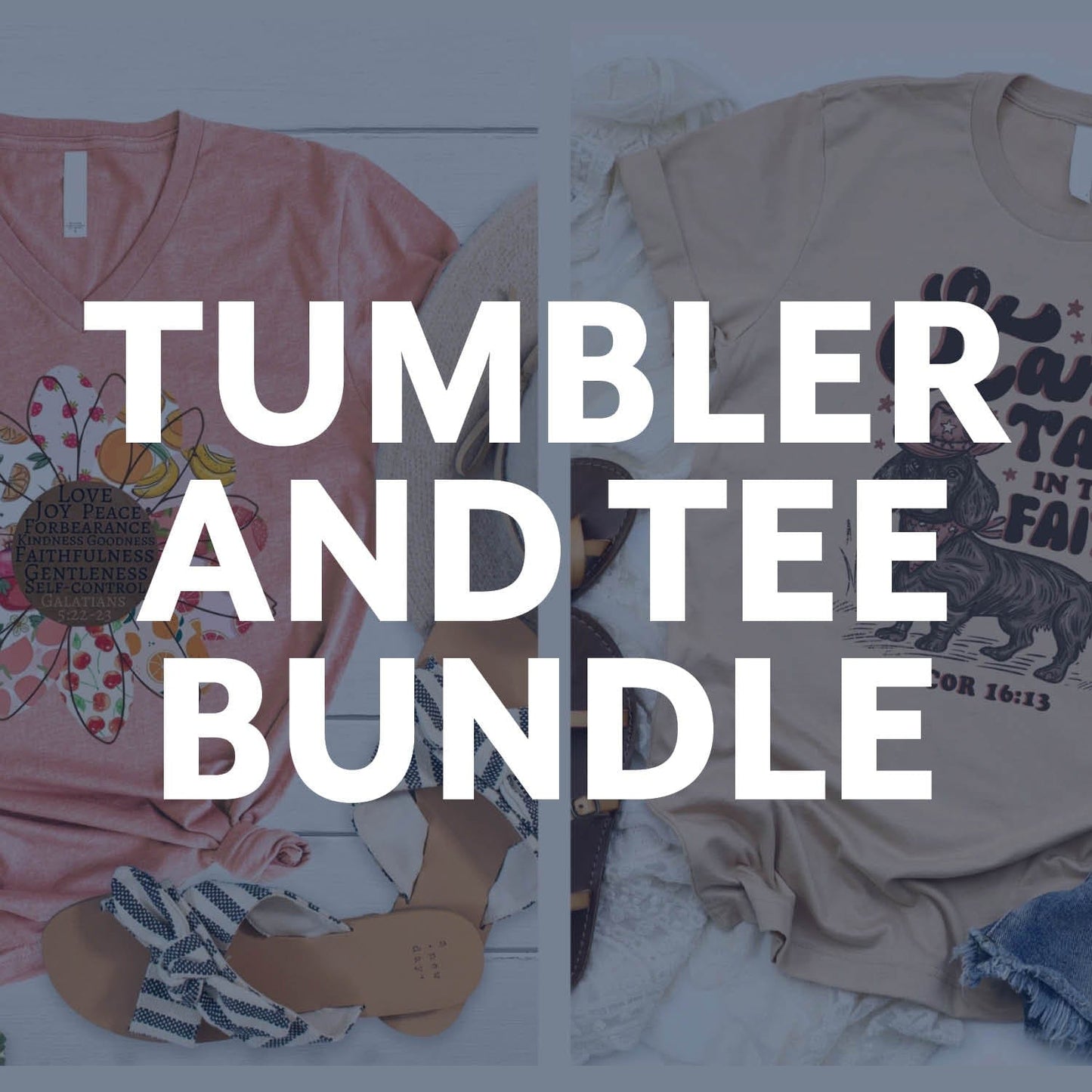 Tumbler and Tee Bundle