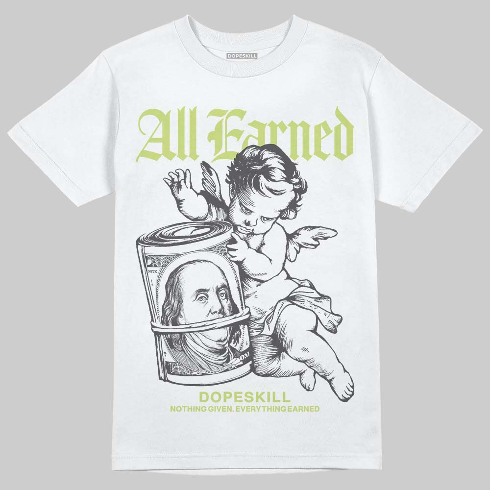 Light Lemon Twist 4s DopeSkill T-Shirt All Earned Graphic