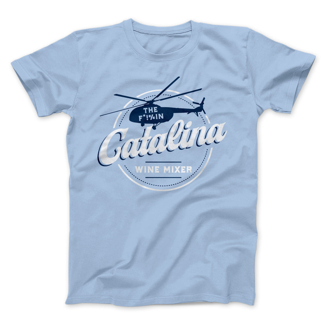 The Catalina Wine Mixer Funny Movie Men/Unisex T-Shirt