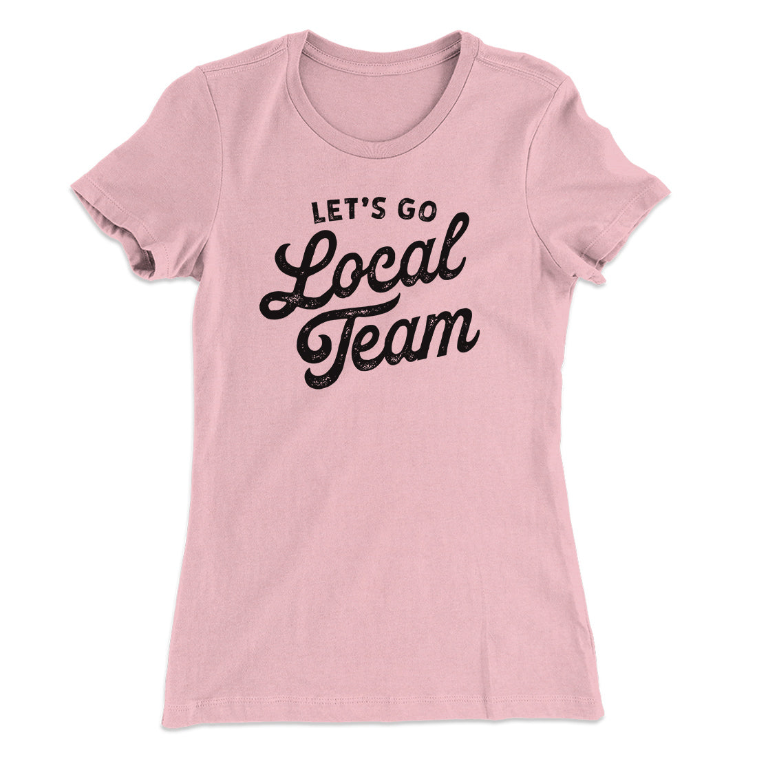 Go Local Team Women's T-Shirt
